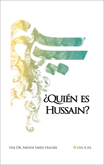 Get your copy of “Who is Hussain?” – Now available in Spanish